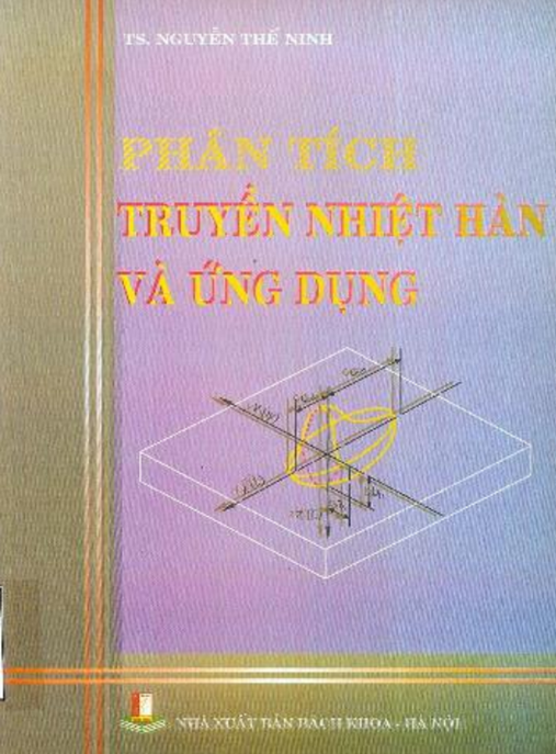 Phân Tích Truyền Nhiệt Hàn Và Ứng Dụng – Bí Quyết Thành Công Cho Kỹ Sư