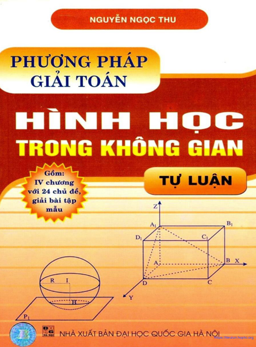 Phương Pháp Giải Toán Hình Học Trong Không Gian – Tự Luận | Ebook PDF Ôn Thi Hay Nhất