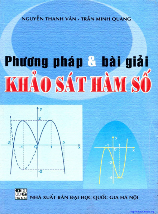 Phương Pháp Và Bài Giải Khảo Sát Hàm Số – Bí Quyết Chinh Phục Toán Cao Cấp