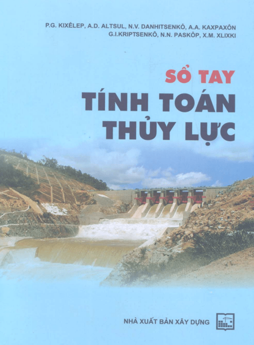 Sổ Tay Tính Toán Thủy Lực – Hướng Dẫn Thiết Yếu Cho Kỹ Sư