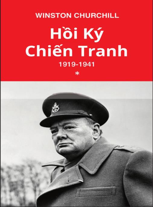 Hồi Ký Chiến Tranh 1941-1945 Tập 1 – Chứng Nhân Lửa Đạn
