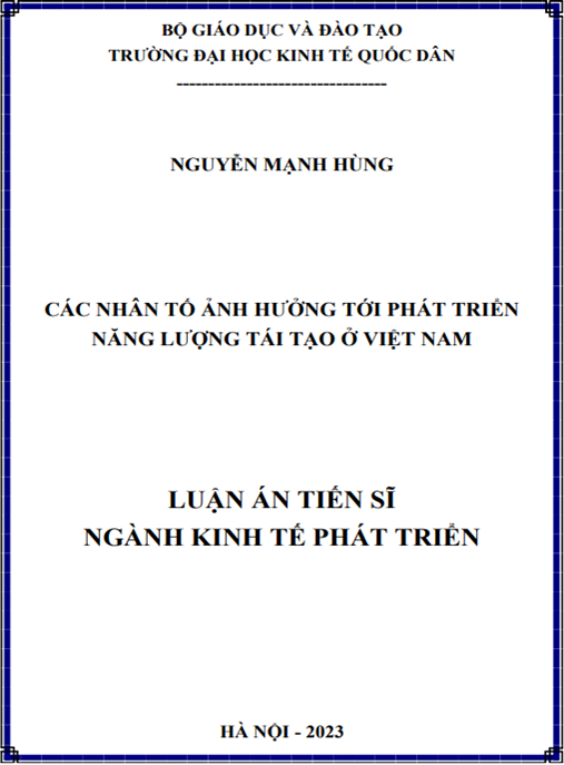 Luận án Các nhân tố ảnh hưởng tới phát triển năng lượng tái tạo ở Việt Nam – Đột phá lý luận từ ĐH Kinh tế Quốc dân