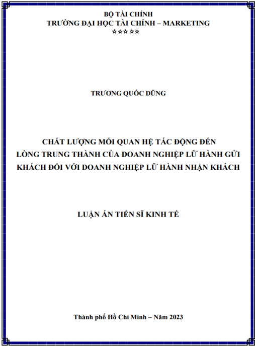 Luận Án: Chất Lượng Mối Quan Hệ Tác Động Đến Lòng Trung Thành Của Doanh Nghiệp Lữ Hành Gửi Khách Đối Với Nhận Khách – B2B Du Lịch