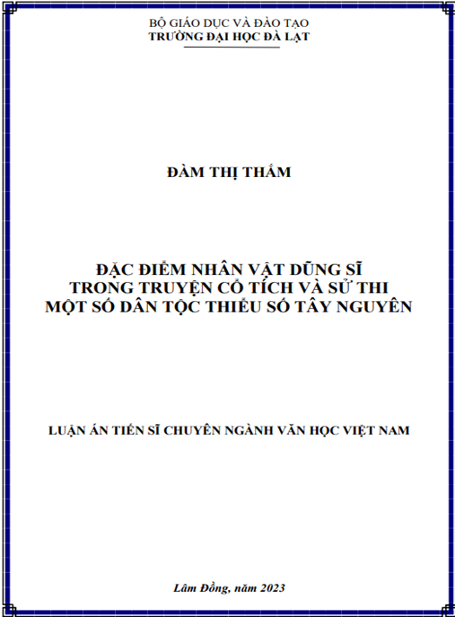 Luận án Đặc điểm nhân vật dũng sĩ trong truyện cổ tích và sử thi một số dân tộc thiểu số Tây Nguyên – Bản PDF đầy đủ