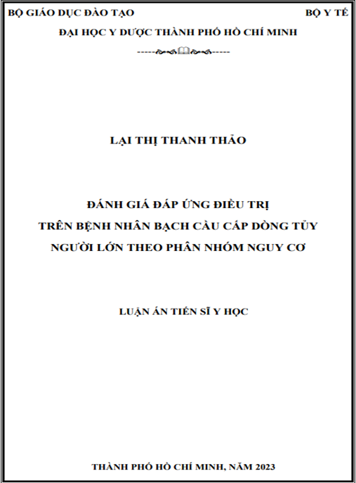 Luận Án Tiến Sĩ: Đánh giá Đáp Ứng Điều Trị Bệnh Nhân Bạch Cầu Cấp Dòng Tủy Người Lớn Theo Phân Nhóm Nguy Cơ (ELN 2017)