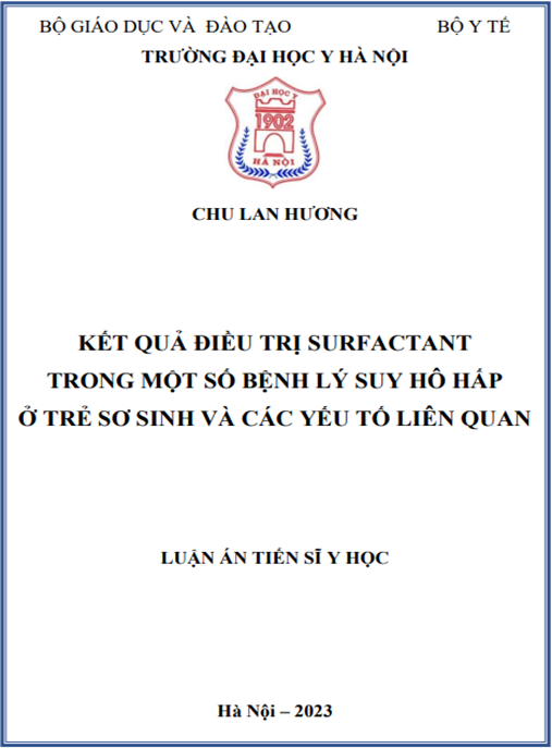 Luận án Kết quả điều trị surfactant trong một số bệnh lý gây suy hô hấp ở trẻ sơ sinh và các yếu tố liên quan – Nghiên cứu đột phá Nhi khoa