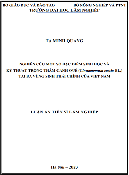 Luận án Nghiên cứu một số đặc điểm sinh học và kỹ thuật trồng thâm canh Quế (Cinnamomum cassia) tại ba vùng sinh thái chính của Việt Nam – Bí quyết năng suất cao