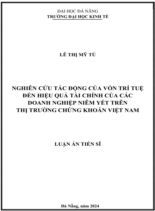 Tải Luận án: Nghiên cứu tác động của vốn trí tuệ đến hiệu quả tài chính DN niêm yết TTCK Việt Nam