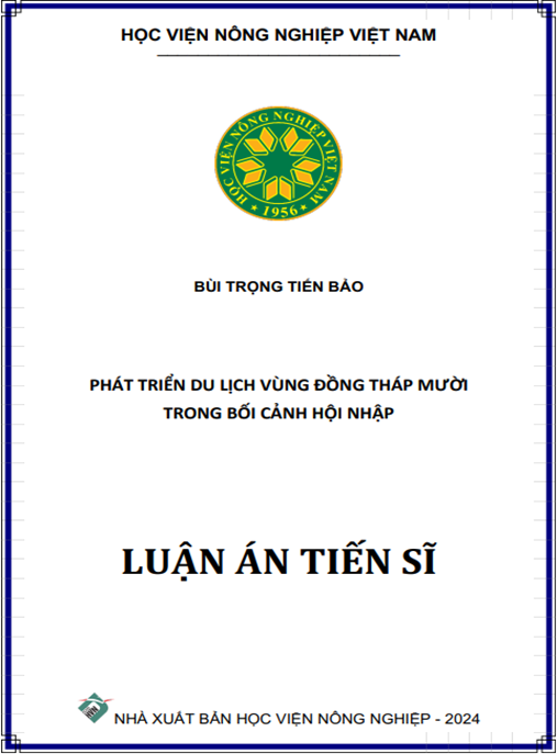 Luận án Tiến sĩ: Phát triển du lịch vùng Đồng Tháp Mười trong bối cảnh hội nhập
