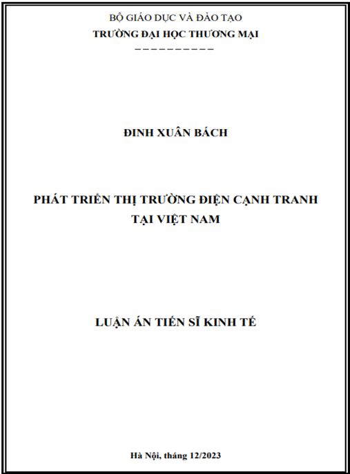 Luận Án Tiến Sĩ: Phát Triển Thị Trường Điện Cạnh Tranh Tại Việt Nam – Đóng Góp Mới & Giải Pháp Thực Tế