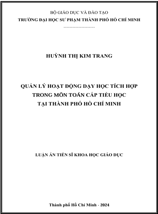 Luận án QUẢN LÝ HOẠT ĐỘNG DẠY HỌC TÍCH HỢP TRONG MÔN TOÁN CẤP TIỂU HỌC TẠI THÀNH PHỐ HỒ CHÍ MINH – Tài liệu quý giá