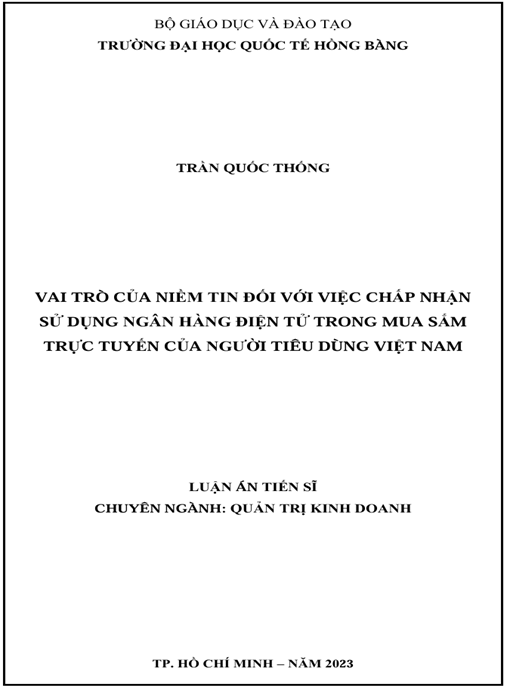 Luận án Vai trò của niềm tin đối với việc chấp nhận sử dụng ngân hàng điện tử trong mua sắm trực tuyến của người tiêu dùng Việt Nam – Nghiên cứu chuyên sâu, dữ liệu thực tiễn
