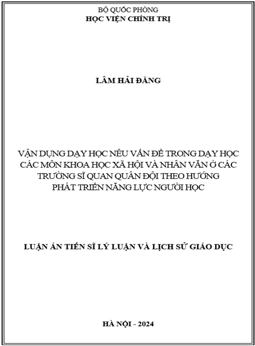 Luận án Vận dụng dạy học nêu vấn đề trong dạy học các môn khoa học xã hội và nhân văn ở các trường sĩ quan quân đội theo hướng phát triển năng lực người học – Bản PDF đầy đủ