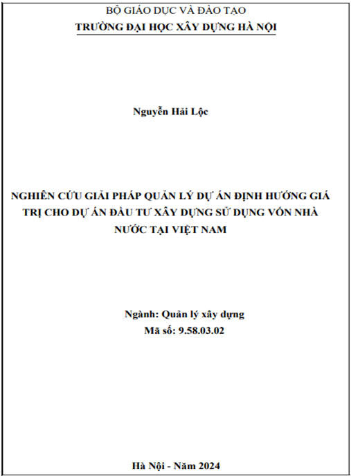Nghiên cứu giải pháp quản lý dự án định hướng giá trị cho dự án đầu tư xây dựng sử dụng vốn nhà nước tại Việt Nam – Hướng dẫn tối ưu hóa chuyên sâu