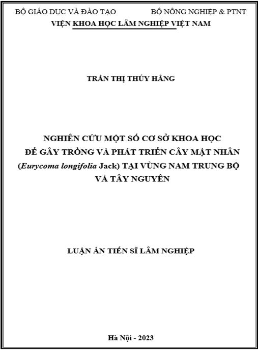 Hướng Dẫn Khoa Học Trồng Mật Nhân Thành Công: Nghiên cứu một số cơ sở khoa học để gây trồng và phát triển cây Mật nhân (Eurycoma longifolia Jack) tại vùng Nam Trung Bộ và Tây Nguyên