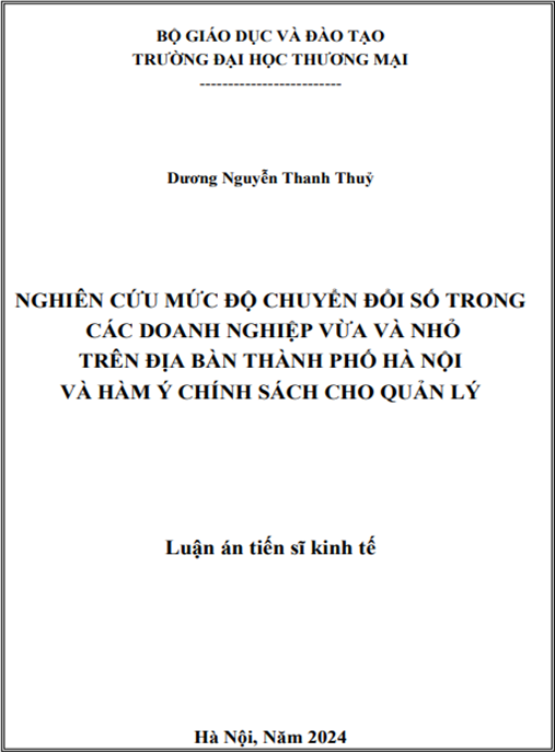 Nghiên cứu mức độ chuyển đổi số trong các doanh nghiệp vừa và nhỏ trên địa bàn thành phố Hà Nội và hàm ý chính sách cho quản lý | Báo cáo chuyên sâu & Giải pháp thực tiễn
