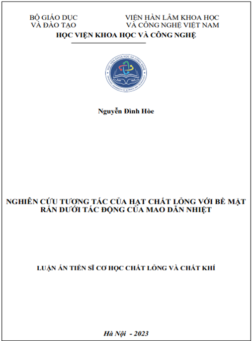Nghiên cứu tương tác của hạt chất lỏng với bề mặt rắn dưới sự tác động của mao dẫn nhiệt – Luận văn Tiến sĩ chuyên sâu