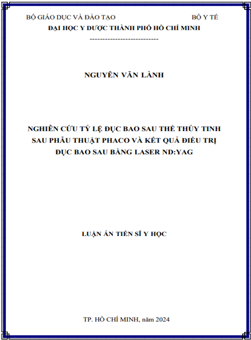 Nghiên cứu tỷ lệ đục bao sau thể thủy tinh sau phẫu thuật Phaco và kết quả điều trị đục bao sau bằng Laser Nd:YAG – Luận án TS Nhãn khoa