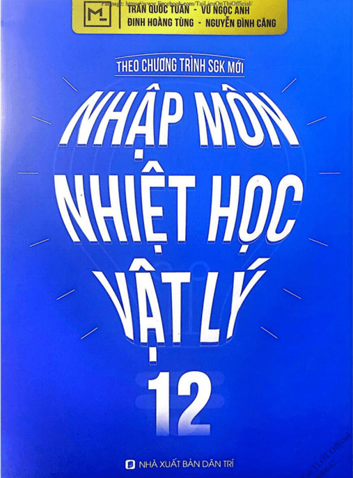 Nhập Môn Nhiệt Học Vật Lý Lớp 12 – Ebook PDF Chuẩn Học Tập