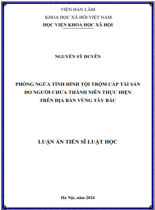 Phòng ngừa tình hình tội trộm cắp tài sản do người chưa thành niên thực hiện trên địa bàn vùng Tây Bắc | Tài liệu nghiên cứu chuyên sâu