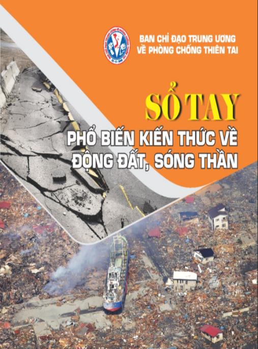 Sổ tay Phổ biến kiến thức về động đất, sóng thần – Bí quyết ứng phó sinh tồn!