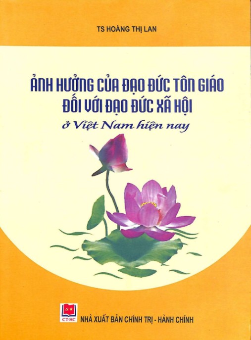 Ảnh hưởng của đạo đức tôn giáo với đạo đức xã hội ở Việt Nam hiện nay – Phần 2: Tích cực, Tiêu cực & Giải pháp