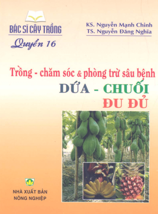 Bác Sĩ Cây Trồng Tập 16 – Bí Quyết Trồng Chăm Sóc Phòng Trừ Sâu Bệnh Dứa Chuối Đu Đủ