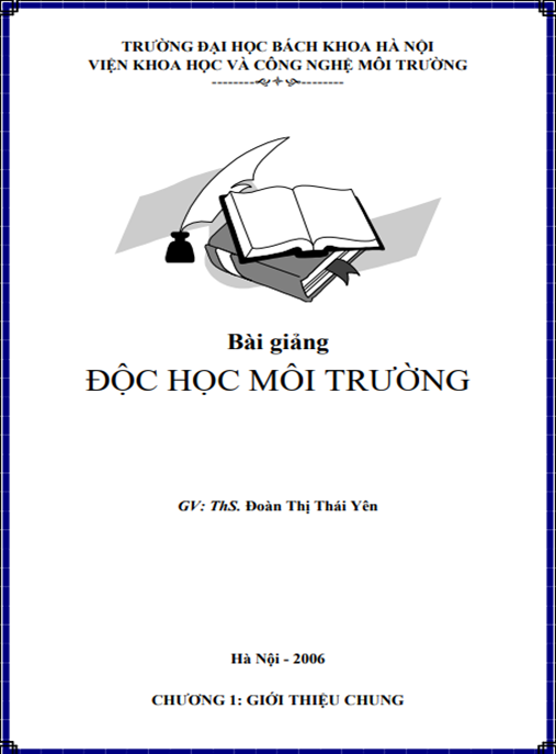 Bài Giảng Độc Học Môi Trường – Kiến Thức Chuyên Sâu Về Độc Chất Xâm Hại