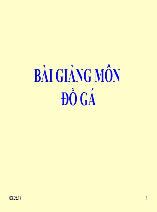 Bài Giảng Môn Đồ Gá – Bí Quyết Xây Dựng Đội Ngũ Đức Tin