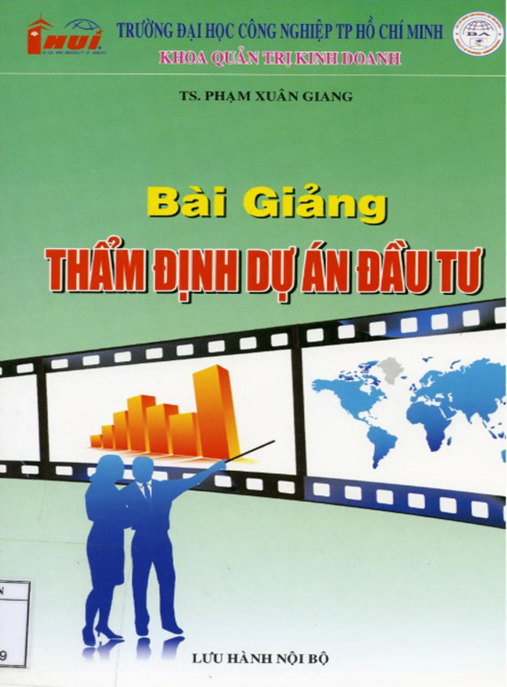 Bài Giảng Thẩm Định Dự Án Đầu Tư – Bí Quyết Thành Công Cho Nhà Đầu Tư