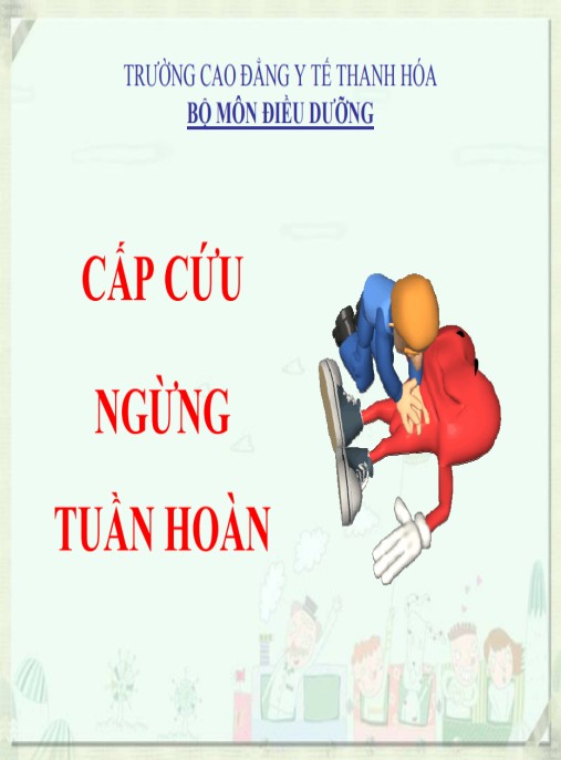 Bài giảng Cấp cứu ngừng tuần hoàn – Hướng dẫn cứu sống khẩn cấp
