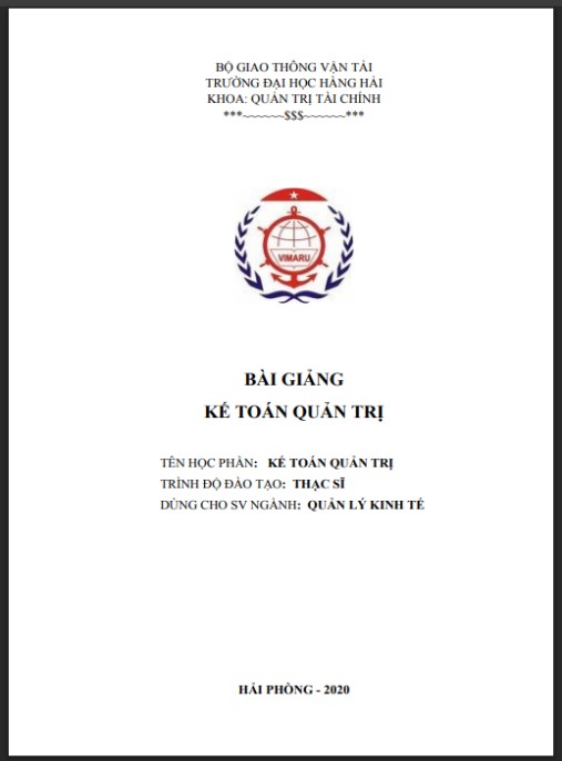 Bài giảng Kế toán quản trị – Bí quyết quản lý chi phí & lợi nhuận