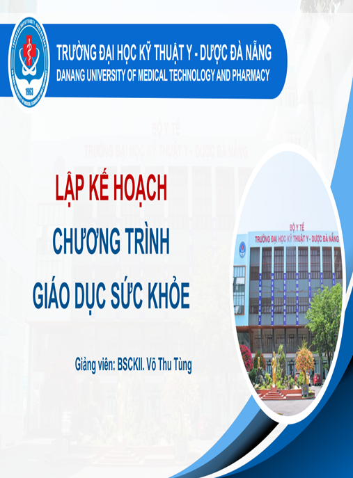 Bài giảng Lập kế hoạch chương trình giáo dục sức khỏe – Hướng dẫn chi tiết chuyên sâu