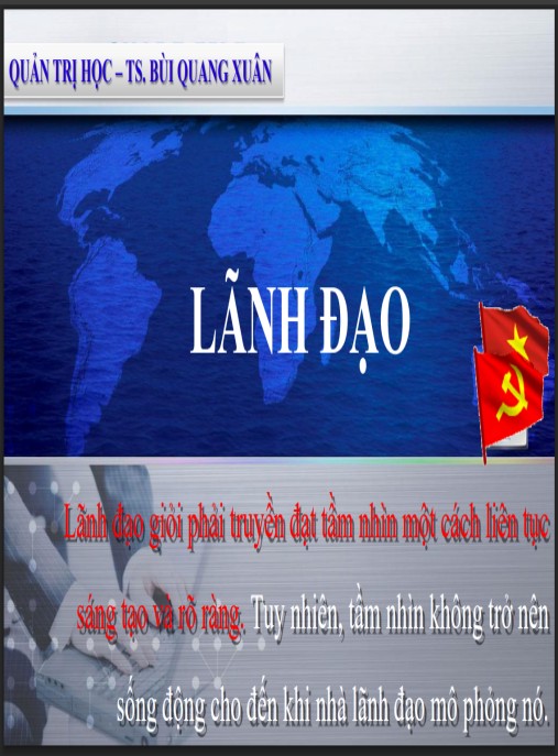 Bài giảng môn Quản trị học – Lãnh đạo: Bí quyết dẫn dắt xuất sắc