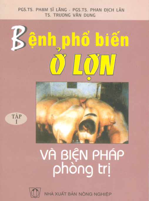 Bệnh Phổ Biến Ở Lợn Và Biện Pháp Phòng Trị – Ebook Chuyên Sâu