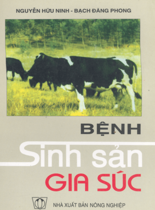 Bệnh Sinh Sản Gia Súc – Hướng Dẫn Chẩn Đoán & Phòng Trị Hiệu Quả