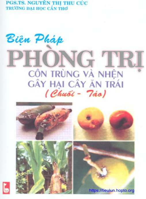 Hướng Dẫn Thực Tế: Biện Pháp Phòng Trị Côn Trùng Và Nhện Gây Hại Cây Ăn Trái (Chuối, Táo)