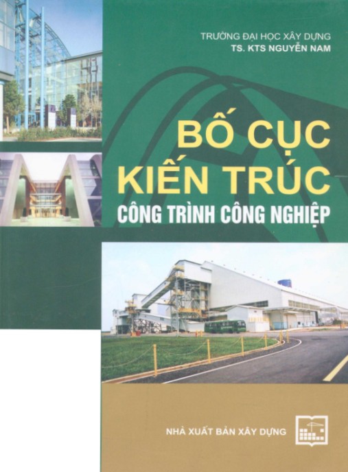 Bố cục kiến trúc công trình công nghiệp – Phần 1: Bí quyết bố cục mặt bằng chuyên sâu