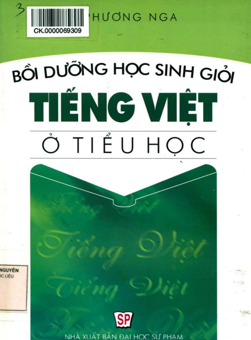 Bồi Dưỡng Học Sinh Giỏi Tiếng Việt Ở Tiểu Học – Bí Quyết Đào Tạo Tài Năng Nhí
