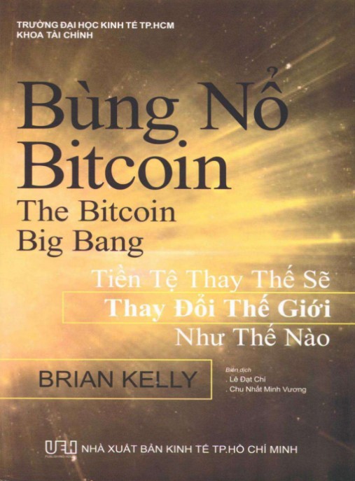 Bùng nổ bitcoin – Tiền tệ thay thế sẽ thay đổi thế giới như thế nào – Phần 2 | Bí Quyết Đầu Tư