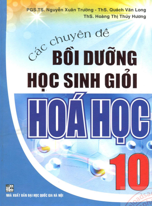 Tài Liệu Hay: Các Chuyên Đề Bồi Dưỡng Học Sinh Giỏi Hóa Học Lớp 10