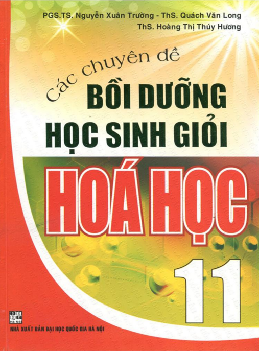 Tài Liệu Hay: Các Chuyên Đề Bồi Dưỡng Học Sinh Giỏi Hóa Học Lớp 11