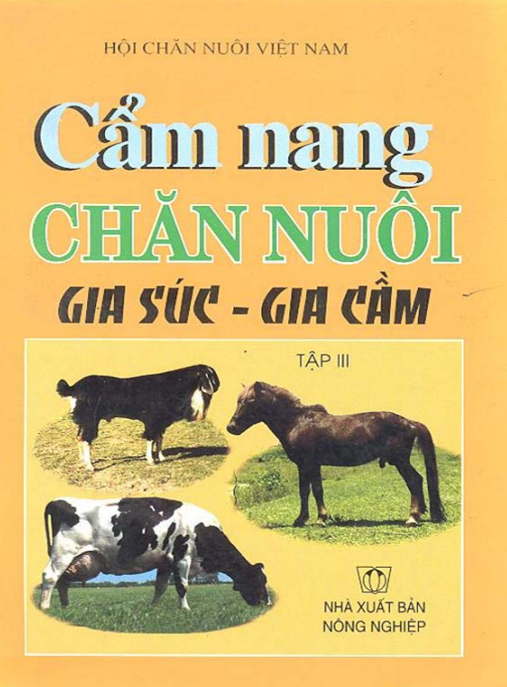 Cẩm Nang Chăn Nuôi Gia Súc Gia Cầm Tập 3 – Bí Quyết Thành Công Hiệu Quả