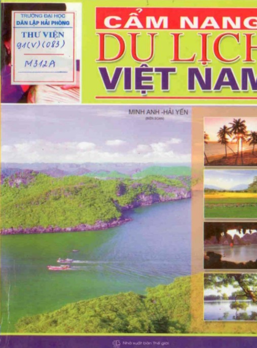 Cẩm nang du lịch Việt Nam – Phần 2: Khám Phá Vùng Miền Hấp Dẫn