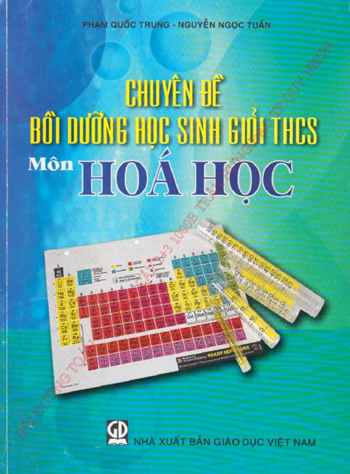 Chuyên Đề Bồi Dưỡng Học Sinh Giỏi THCS Môn Hóa Học – PDF Siêu Hay
