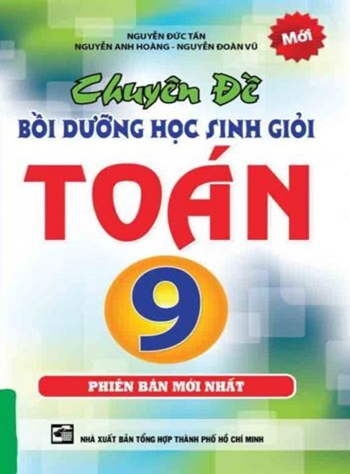 Chuyên Đề Bồi Dưỡng Học Sinh Giỏi Toán Lớp 9 – Bí Quyết Chinh Phục Kỳ Thi!