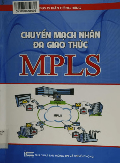 Chuyển Mạch Nhãn Đa Giao Thức MPLS – Ebook Chuyên Sâu Cho Kỹ Sư Mạng