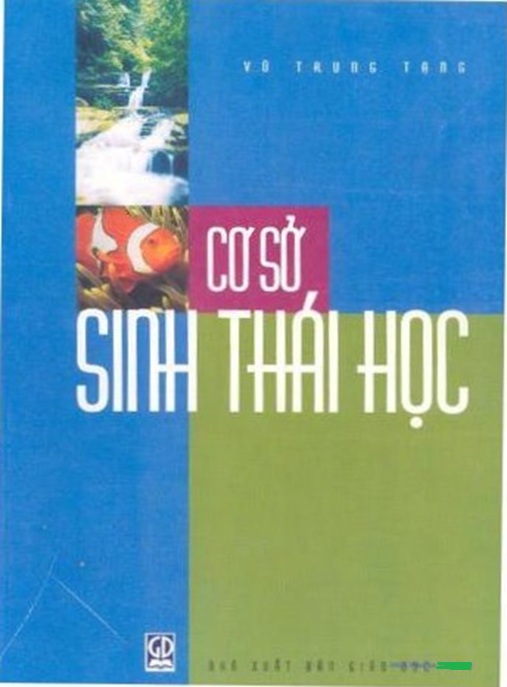 Cơ Sở Sinh Thái Học – Nền Tảng Kiến Thức Sinh Thái Hiện Đại