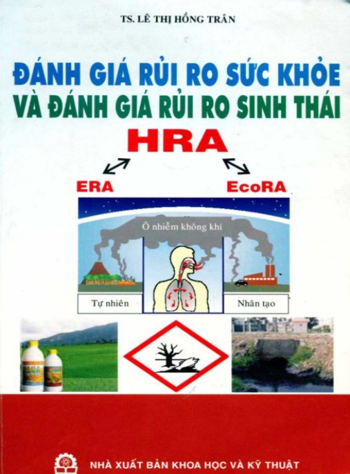 Đánh giá rủi ro sức khỏe và đánh giá rủi ro sinh thái – Phần 1 | Hướng dẫn chuyên sâu