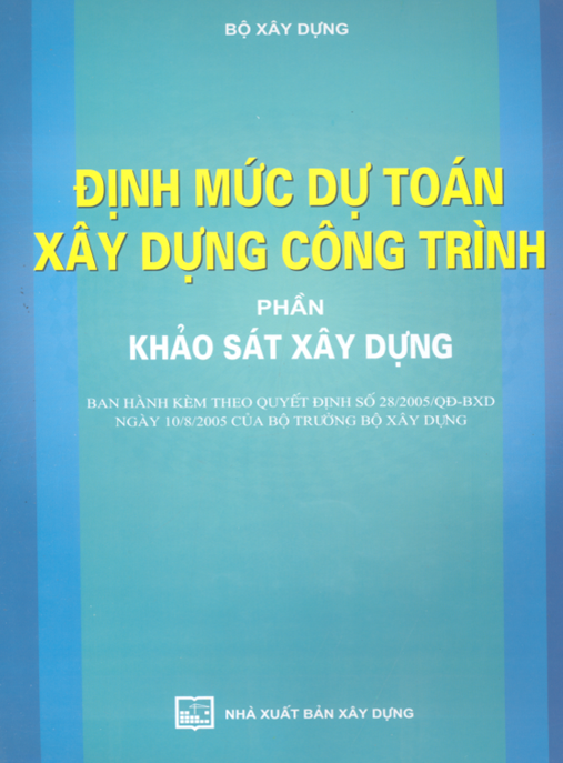 Tải Ngay: Định Mức Dự Toán Xây Dựng Công Trình – Phần Khảo Sát Xây Dựng